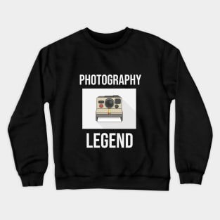 Photography legend Crewneck Sweatshirt